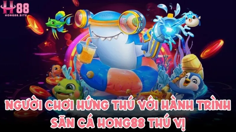 Người chơi sẽ cảm thấy hứng thú với hành trình săn cá thú vị